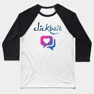 Clickbait Baseball T-Shirt